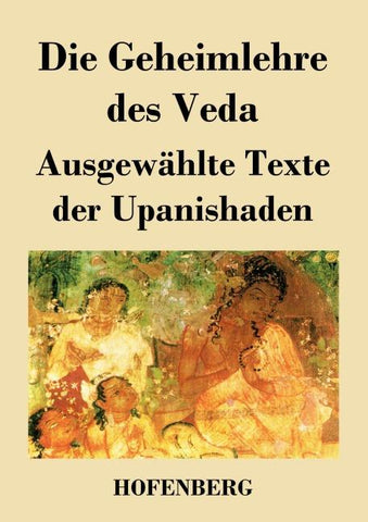 Die Geheimlehre des Veda