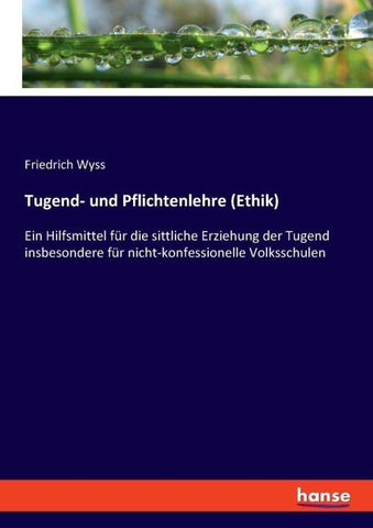 Tugend- und Pflichtenlehre (Ethik)