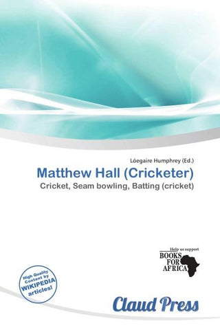 Matthew Hall (Cricketer)