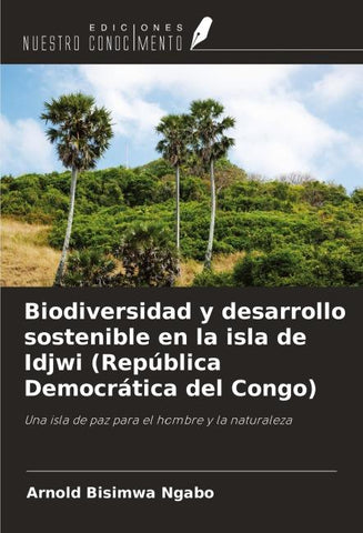 Biodiversidad y desarrollo sostenible en la isla de Idjwi (República Democrática del Congo)