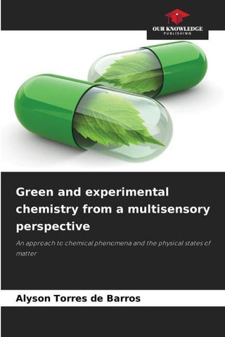 Green and experimental chemistry from a multisensory perspective