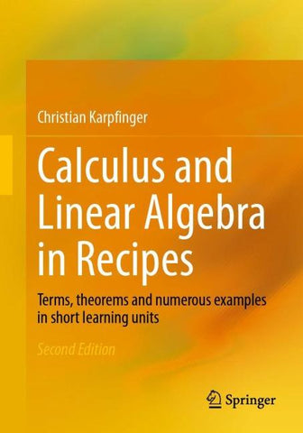 Calculus and Linear Algebra in Recipes