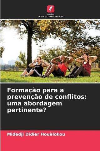 Formação para a prevenção de conflitos: uma abordagem pertinente?