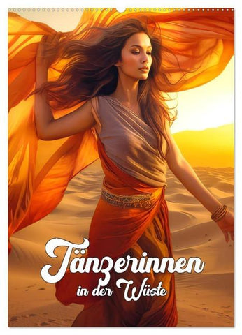 Tänzerinnen in der Wüste (Wandkalender 2026 DIN A2 hoch), CALVENDO Monatskalender