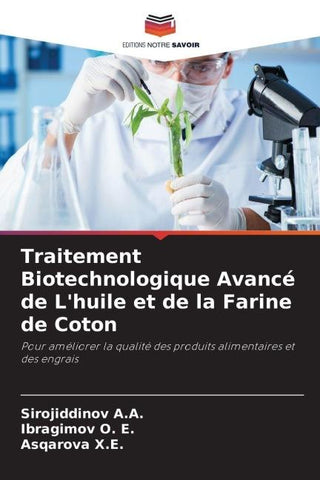 Traitement Biotechnologique Avancé de L'huile et de la Farine de Coton