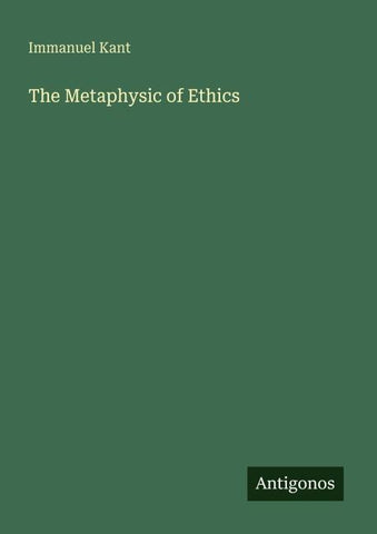 The Metaphysic of Ethics