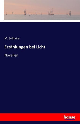 Erzählungen bei Licht