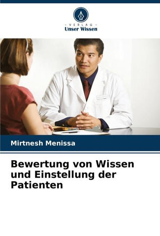 Bewertung von Wissen und Einstellung der Patienten