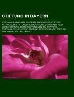 Stiftung in Bayern