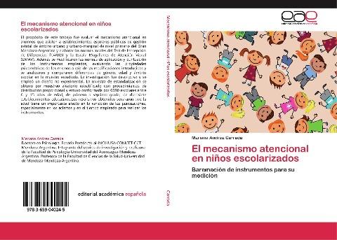 El mecanismo atencional en niños escolarizados