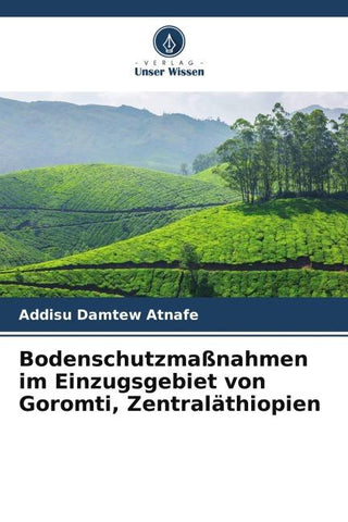 Bodenschutzmaßnahmen im Einzugsgebiet von Goromti, Zentraläthiopien