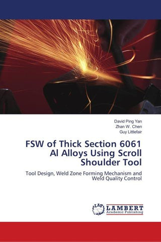 FSW of Thick Section 6061 Al Alloys Using Scroll Shoulder Tool