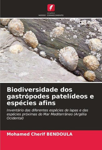 Biodiversidade dos gastrópodes patelídeos e espécies afins