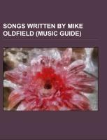 Songs written by Mike Oldfield (Music Guide)