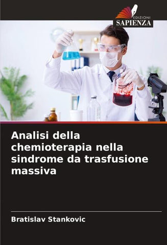 Analisi della chemioterapia nella sindrome da trasfusione massiva