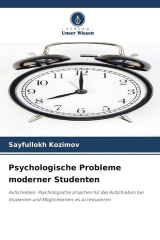 Psychologische Probleme moderner Studenten