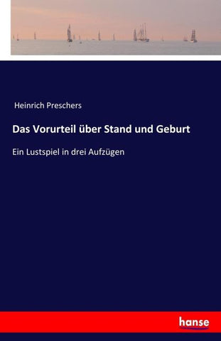 Das Vorurteil über Stand und Geburt