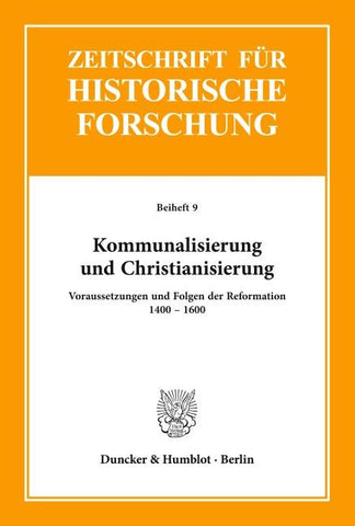 Kommunalisierung und Christianisierung.