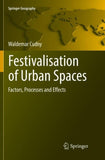 Festivalisation of Urban Spaces