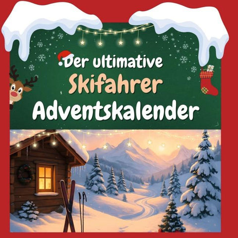 Der ultimative Skifahrer-Adventskalender
