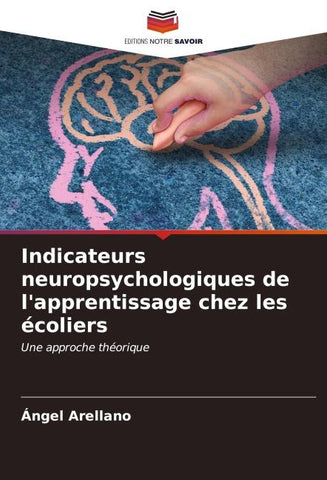 Indicateurs neuropsychologiques de l'apprentissage chez les écoliers