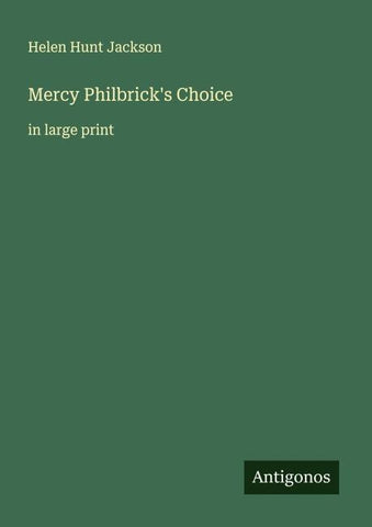 Mercy Philbrick's Choice