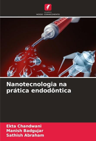 Nanotecnologia na prática endodôntica