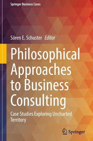 Philosophical Approaches to Business Consulting