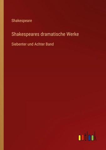 Shakespeares dramatische Werke