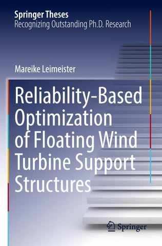 Reliability-Based Optimization of Floating Wind Turbine Support Structures