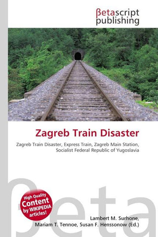 Zagreb Train Disaster