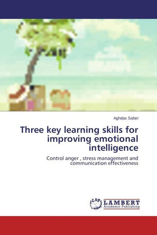 Three key learning skills for improving emotional intelligence