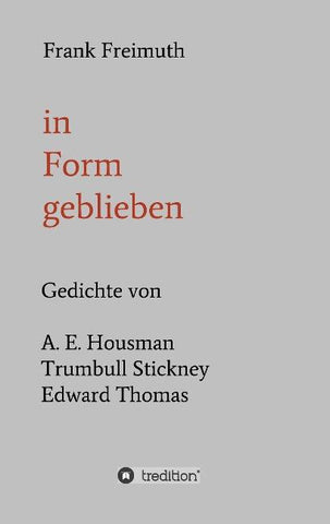 in Form geblieben