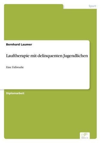 Lauftherapie mit delinquenten Jugendlichen