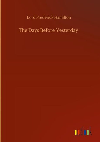 The Days Before Yesterday
