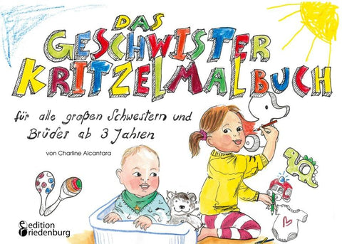 Das Geschwister Kritzelmalbuch für alle großen Schwestern und Brüder ab 3 Jahren