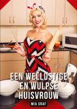Een wellustige en wulpse huisvrouw