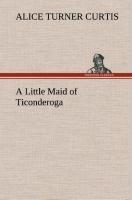 A Little Maid of Ticonderoga