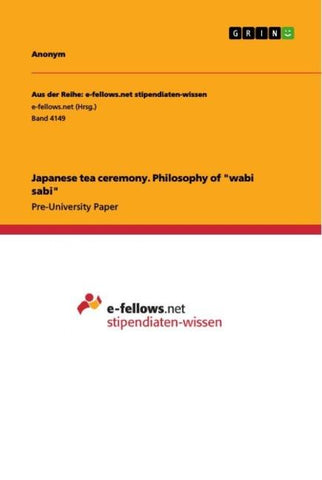 Japanese tea ceremony. Philosophy of "wabi sabi"