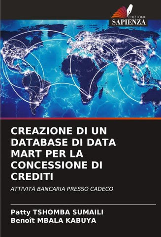 CREAZIONE DI UN DATABASE DI DATA MART PER LA CONCESSIONE DI CREDITI