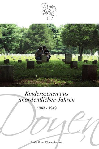 Kinderszenen aus unordentlichen Jahren