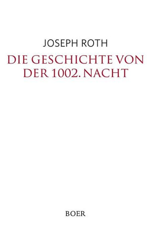 Die Geschichte von der 1002. Nacht