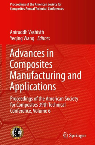 Advances in Composites Manufacturing and Applications