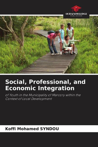 Social, Professional, and Economic Integration