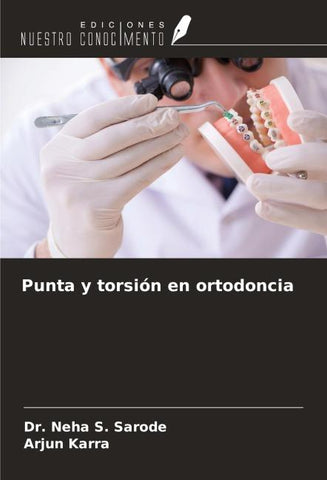 Punta y torsión en ortodoncia