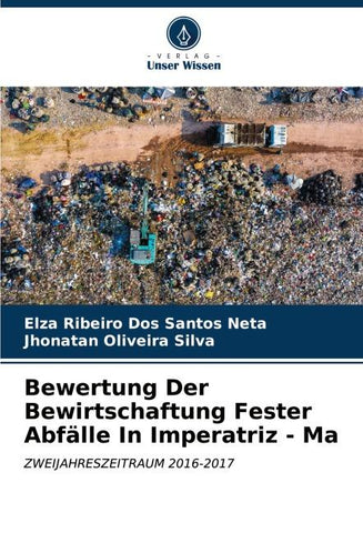 Bewertung Der Bewirtschaftung Fester Abfälle In Imperatriz - Ma