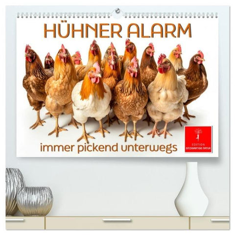 Hühner Alarm (hochwertiger Premium Wandkalender 2026 DIN A2 quer), Kunstdruck in Hochglanz