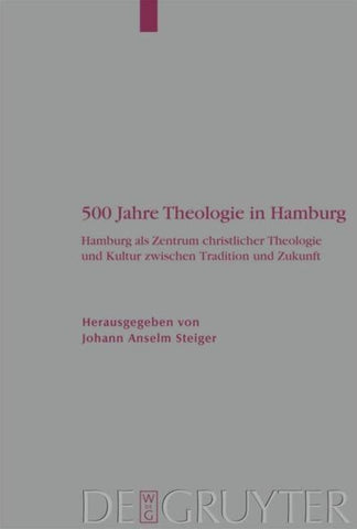 500 Jahre Theologie in Hamburg