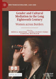Gender and Cultural Mediation in the Long Eighteenth Century