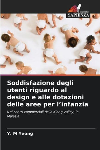 Soddisfazione degli utenti riguardo al design e alle dotazioni delle aree per l'infanzia